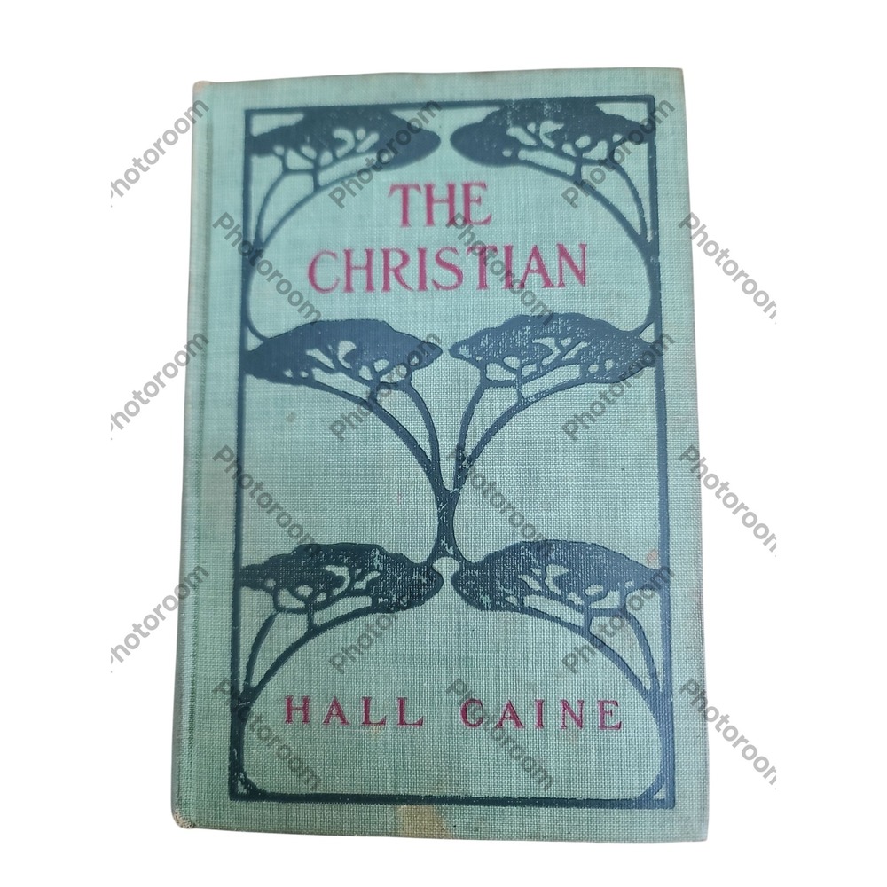 The Christian Hall Caine Antique Book Grosset & Dunlap Publisher Vintage